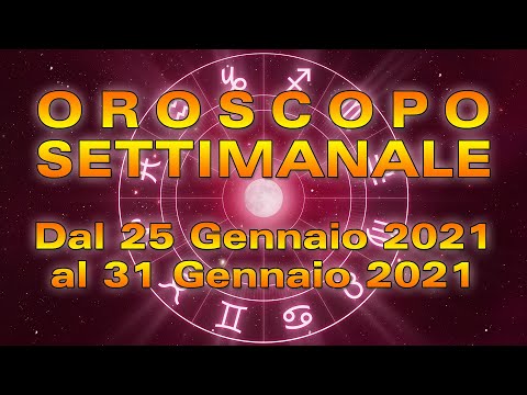 Oroscopo della Settimana dal 25 al 31 Gennaio 2021!