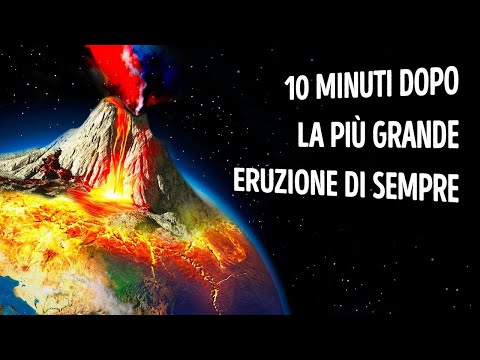 Ecco Cosa Successe 10 Minuti Dopo La Più Grande Eruzione Vulcanica Di Sempre