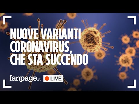 Nuove varianti coronavirus in Italia, cosa sta succedendo: tutte le news in diretta