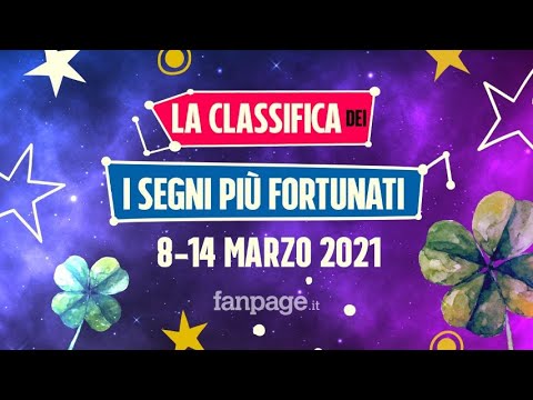 Oroscopo della settimana 8-14 marzo 2021: la classifica dei segni fortunati