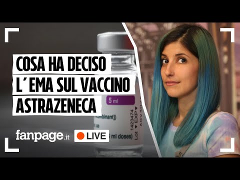 Covid, cos’ha detto l’EMA sul vaccino Astrazeneca: tutte le news in direttaScrivi un messaggio