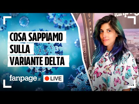 Covid, cosa sappiamo e qual è l’efficacia dei vaccini sulla variante Delta: tutte le news in diretta