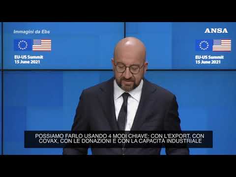 Ue-Usa, Michel: “Vaccinare due terzi del mondo entro il 2022”