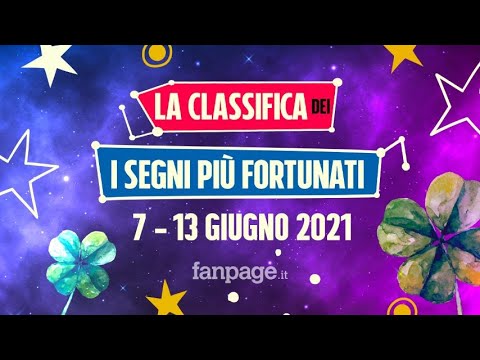 Oroscopo della settimana dal 7 al 13 giugno 2021: la classifica dei segni fortunati