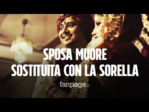 La sposa muore durante il matrimonio, i familiari la sostituiscono con la sorella minore