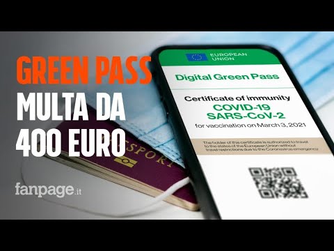 Green Pass, fino a 400 euro di multa per chi non lo possiede: le nuove regole del certificato
