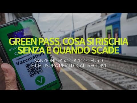 Green Pass, cosa si rischia senza e quando scade