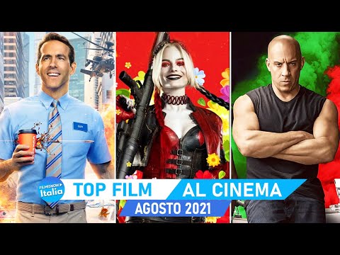 Migliori Film al CINEMA – AGOSTO 2021