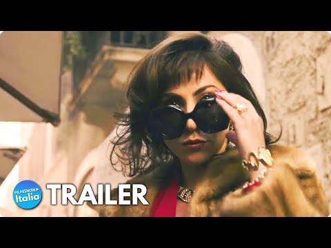 HOUSE OF GUCCI (2021) Trailer ITA del film con Adam Driver e Lady Gaga