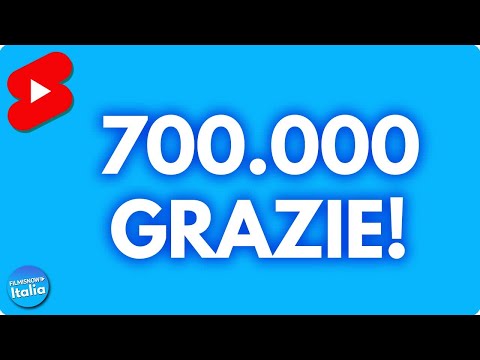 FILMISNOW ITALIA SUPERA I 700K ISCRITTI GRAZIE A VOI! #shorts