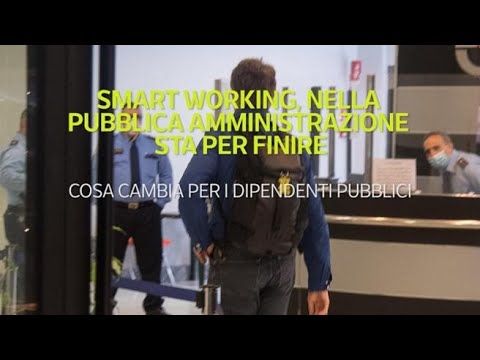 Smart working, nella pubblica amministrazione sta per finire