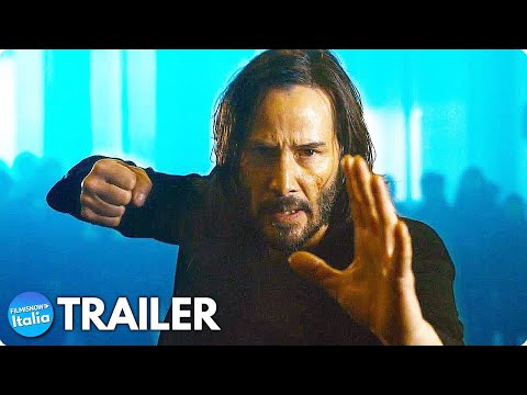 MATRIX 4 RESURRECTIONS (2022) Trailer VO del Film Sci-Fi Azione con Keanu Reeves