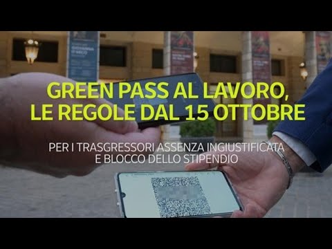 Green pass obbligatorio al lavoro dal 15 ottobre: il vademecum