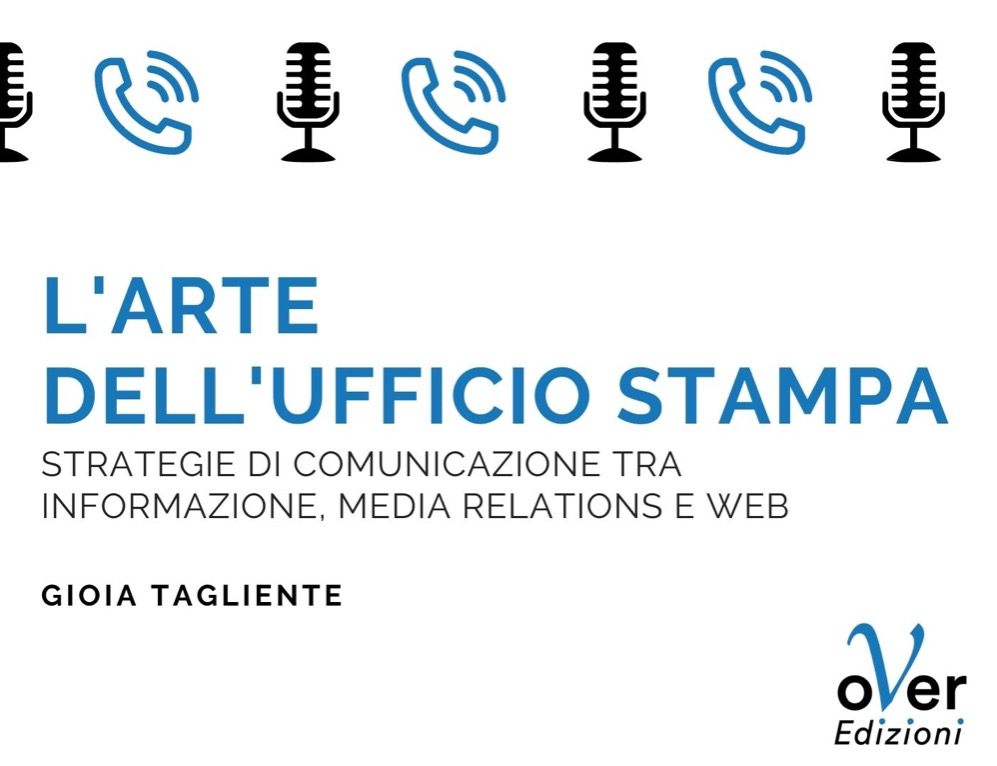 “L’arte dell’ufficio stampa”, un manuale per strategie di comunicazione