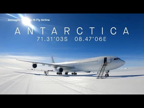 Il primo Airbus A340 atterra in Antartide: il volo commerciale della Hi Fly apre la strada al…