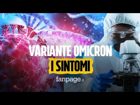 Quali sono i sintomi della variante Omicron e perché sono diversi da quelli di Delta