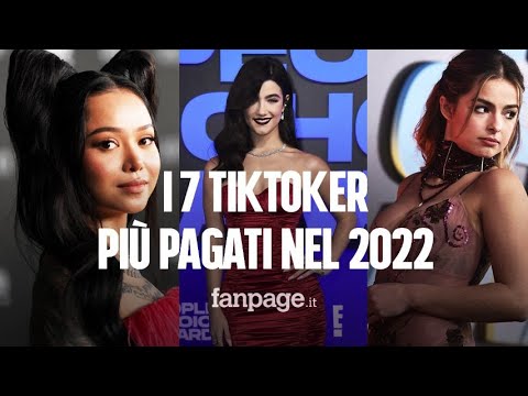 Chi sono i 7 Tiktoker più pagati del 2022