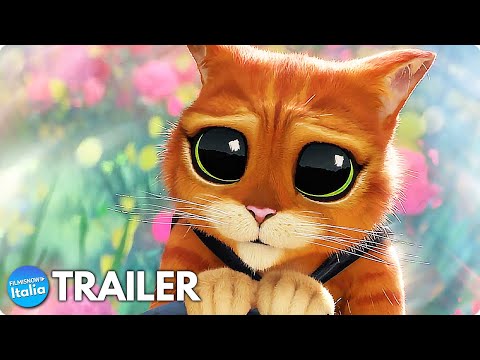 IL GATTO CON GLI STIVALI 2: L’Ultimo Desiderio (2022) Trailer ITA del Film di Animazione