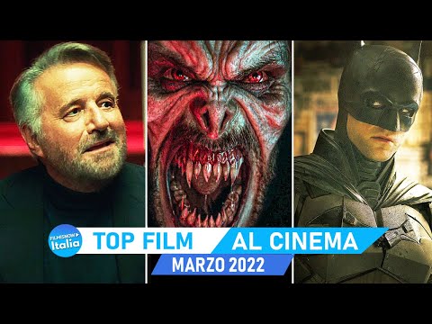 ALTRIMENTI CI ARRABBIAMO e Tutti I Film Imperdibili Al Cinema – MARZO 2022