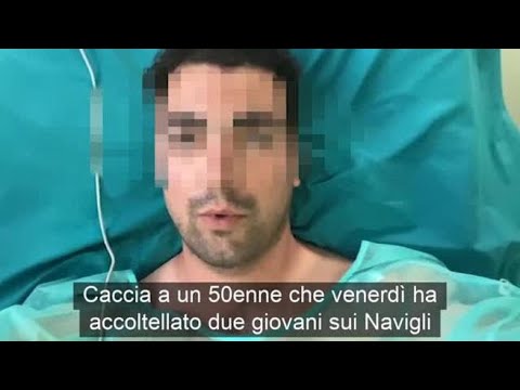 «Io accoltellato sui Navigli, mi ha salvato la vita un   ragazzo  di colore. Vorrei abbracciarlo»