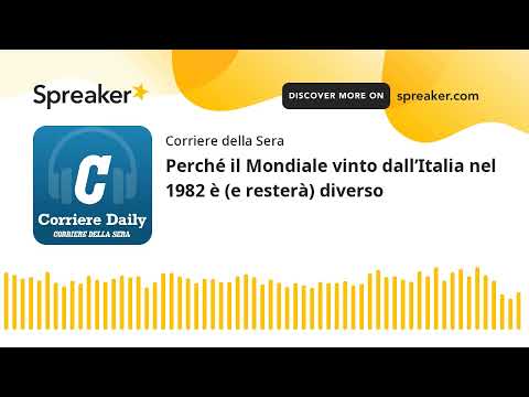 Perché il Mondiale vinto dall’Italia nel 1982 è (e resterà) diverso
