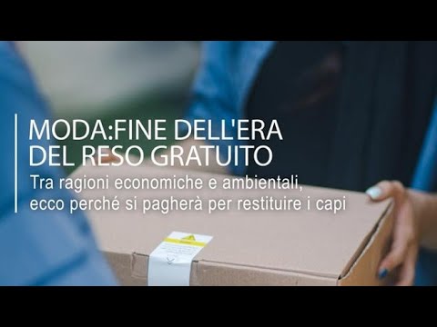 Moda, è finita l’era del reso gratuito? Cosa sta succedendo