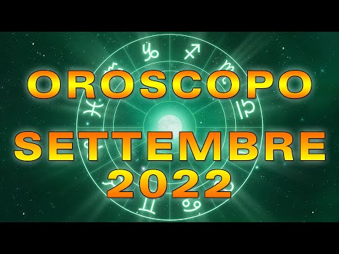 Oroscopo del Mese: Settembre 2022!