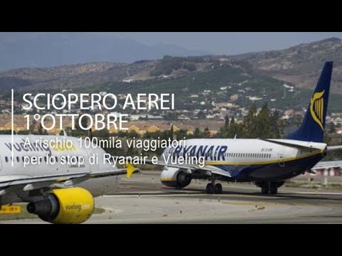 Stop ai voli di Ryanair e Vueling il 1° ottobre: lo sciopero per chiedere più tutele per i…