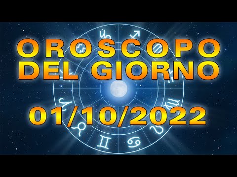 Oroscopo del Giorno Sabato 1 Ottobre 2022!