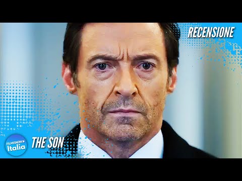 THE SON | Film con Hugh Jackman e Anthony Hopkins | Recenzione e Analisi #Venezia79