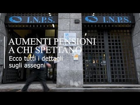 Pensioni, arrivano gli aumenti: ecco a chi spettano