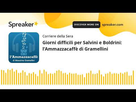 Giorni difficili per Salvini e Boldrini: l’Ammazzacaffè di Gramellini