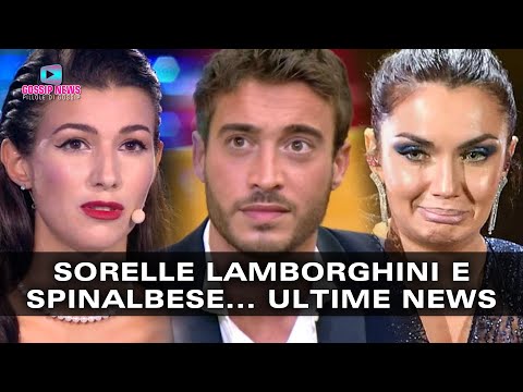 Le Sorelle Lamborghini e Antonino Spinalbese: Ultime News dal Gf Vip!