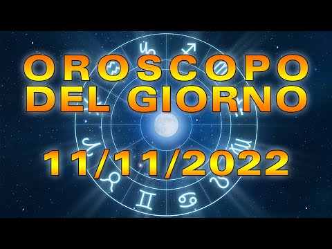 Oroscopo del Giorno Venerdì 11 Novembre 2022!