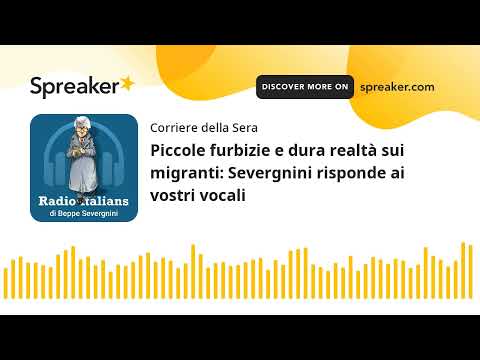 Piccole furbizie e dura realtà sui migranti: Severgnini risponde ai vostri vocali