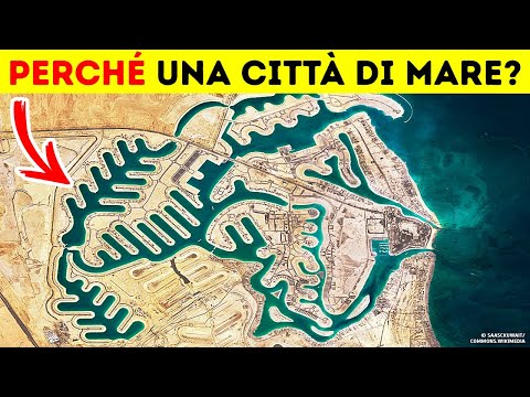Stanno Costruendo una Città di Mare nel Deserto, Perché?