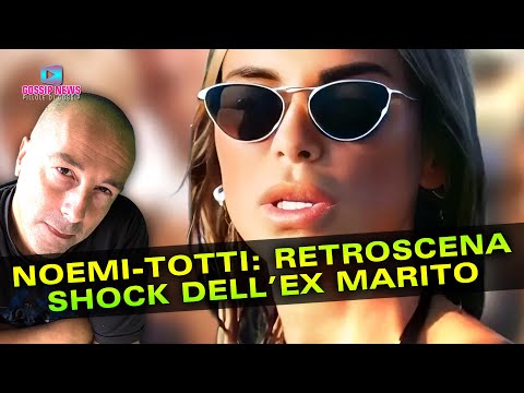 Noemi Bocchi: L’Ex Marito Svela Sconcertanti Retroscena!