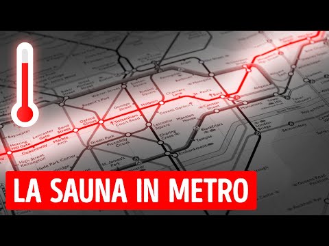 Perché la Metropolitana di Londra Ogni Anno Diventa più Calda