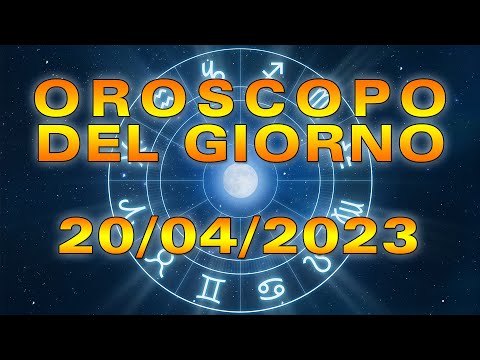 Oroscopo del Giorno Giovedì 20 Aprile 2023!