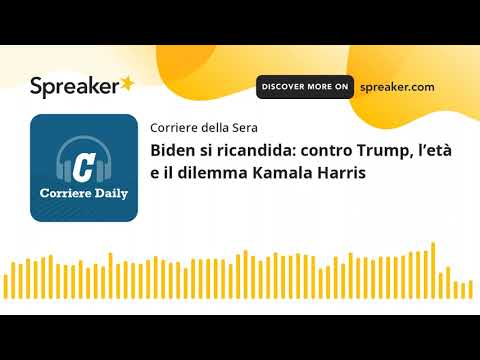 Biden si ricandida: contro Trump, l’età e il dilemma Kamala Harris