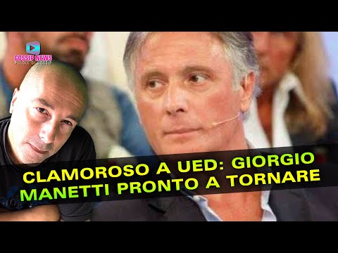 Clamoroso a Uomini e Donne: Giorgio Manetti Pronto A Tornare!