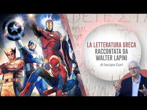 Walter Lapini: «Omero è mai esistito? Certo, ha inventato i supereroi (Marvel)»