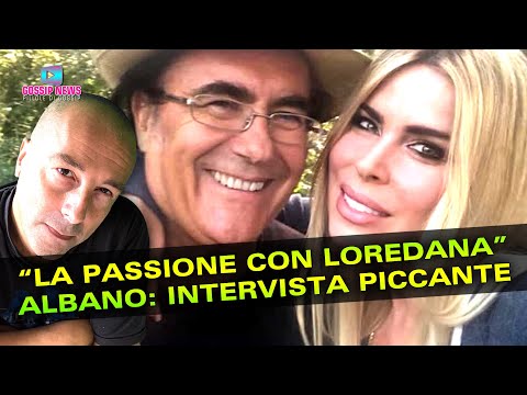 Albano, Intervista Piccante: La Passione con Loredana Lecciso!