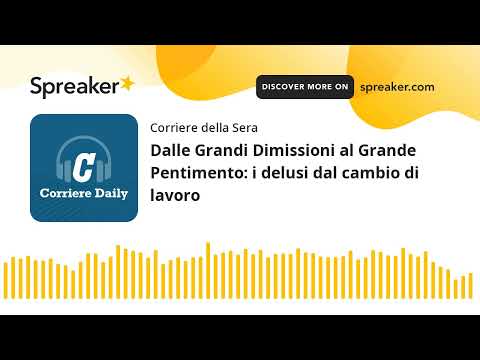 Dalle Grandi Dimissioni al Grande Pentimento: i delusi dal cambio di lavoro