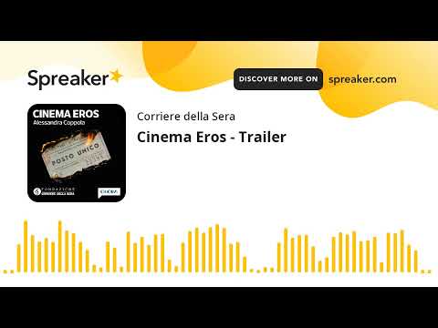 Cinema Eros – Trailer
