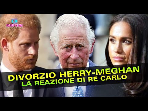 Divorzio Harry e Meghan: La Reazione di Re Carlo!