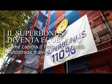 Pnrr, dal Superbonus all’Ecobonus: cosa cambia?