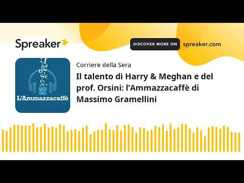 Il talento di Harry & Meghan e del prof. Orsini: l’Ammazzacaffè di Massimo Gramellini