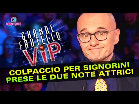 Gf Vip: Colpaccio Per Signorini. Via Libera Per Le Due Note Attrici!