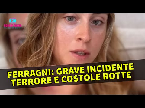 Gravissimo Incidente per Valentina Ferragni: Terrore e Costole Rotte!